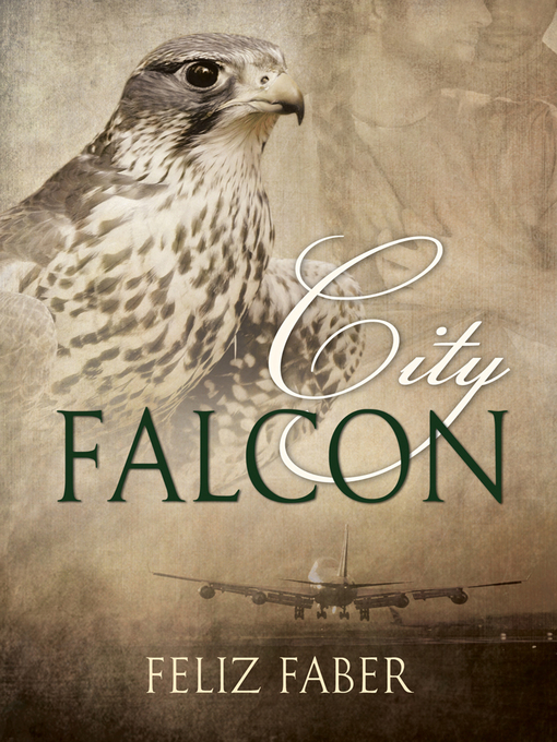 Title details for City Falcon by Feliz Faber - Available